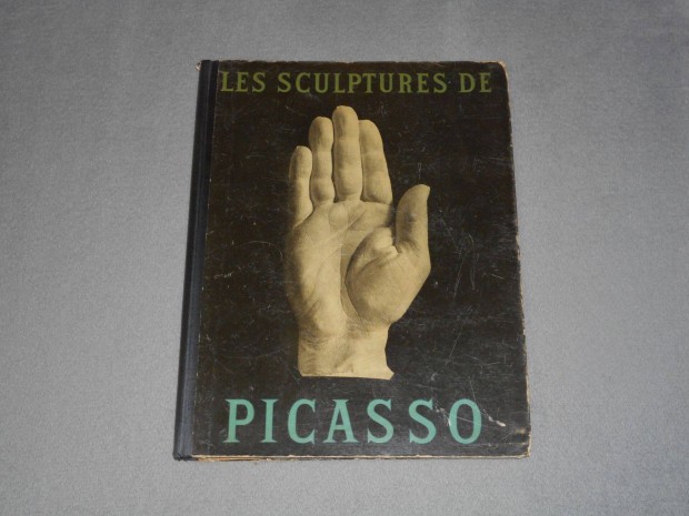 Les Sculptures De Picasso / The Sculptures Of Picasso 1949 Els kiads