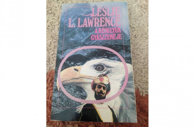 Leslie L Lawrence - A keselyk gyszzenje
