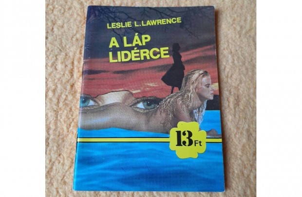 Leslie L. Lawrence: A lp lidrce - 13 Ft-os fzetek