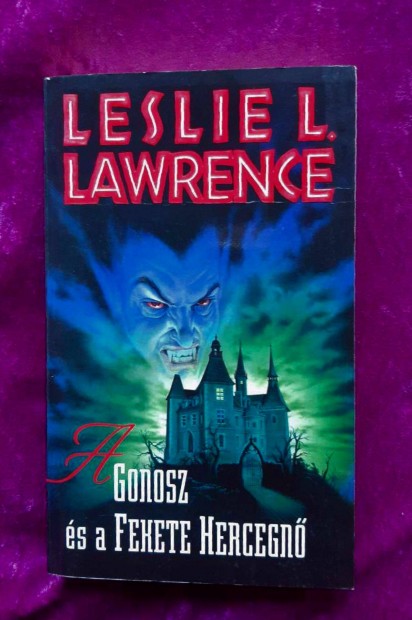 Leslie L. Lawrence: Sziget a kdben, A Gonosz s a Fekete Hercegn