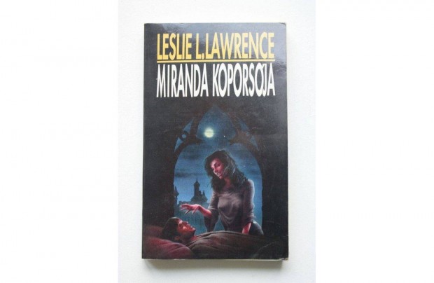 Leslie L. Lawrense: Miranda koporsja