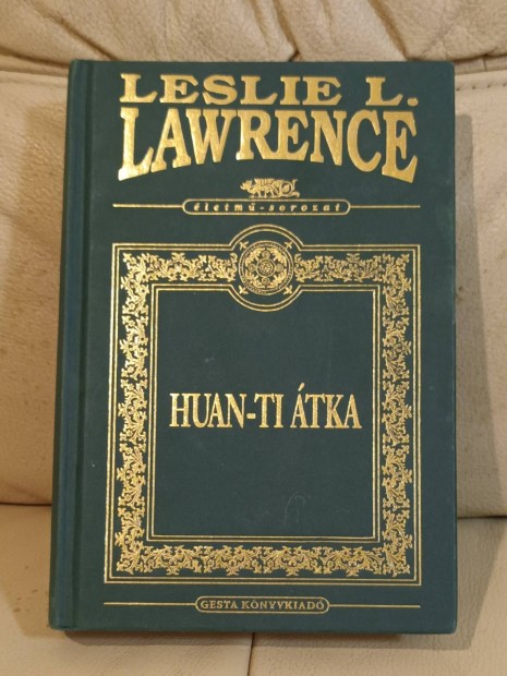 Leslye L. Lawrence: Huan-ti tka