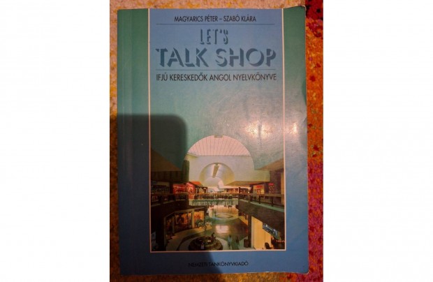 Let's Talk Shop - Magyarics Pter Szab Klra