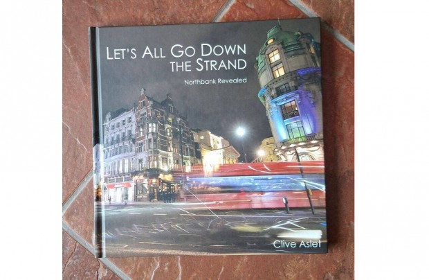 Let's all go down The Strand