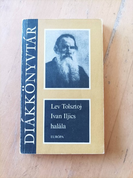 Lev Tolsztoj - Ivan Iljics halla 