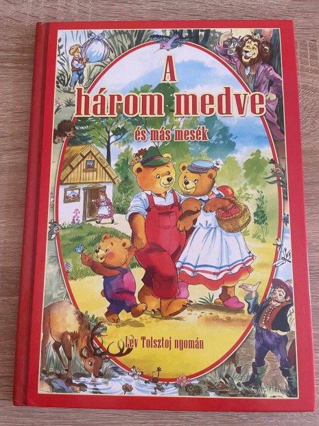 Lev Tolsztoj nyomán - A három medve és más mesék