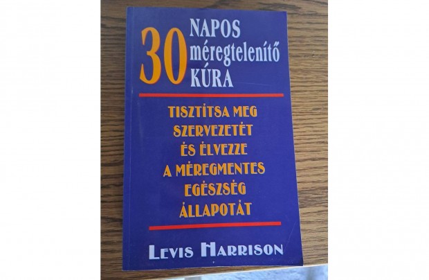 Levis Harrison - 30 napos mregtelent kra