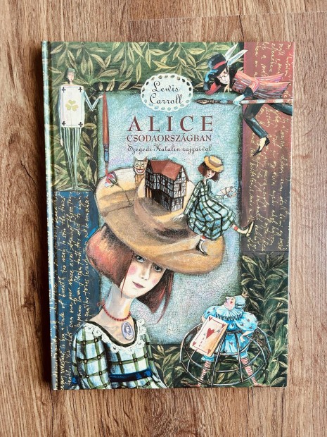 Lewis Carroll: Alice Csodaorszgban