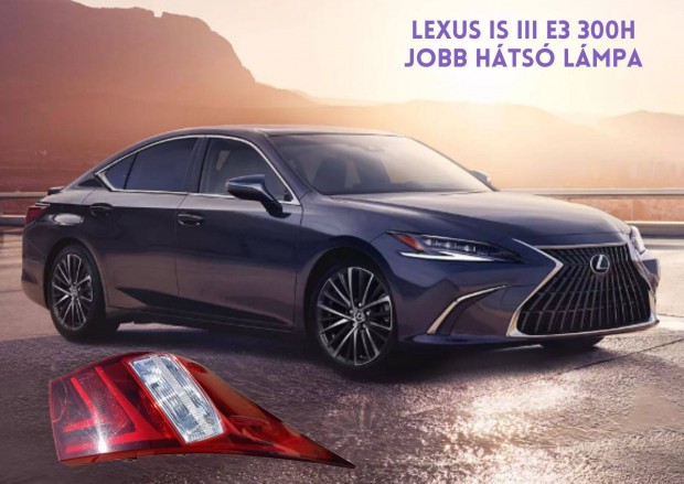 Lexus Is III E3 300h AVE30, Is 250 Jobb hátsó lámpa 81550-53280