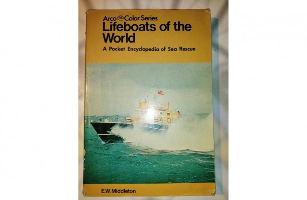 Lifeboats of the World (Pocket Encyclopaedia of Sea Rescue 1977.)