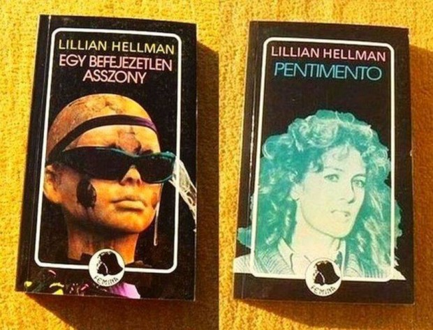 Lillian Hellman: Egy befejezetlen asszony - Pentimento