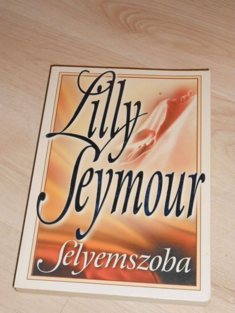 Lilly Seymour: Selyemszoba