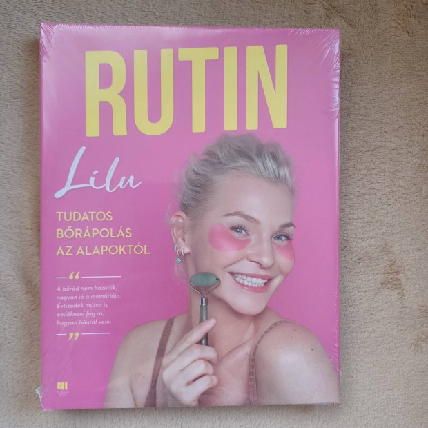 Lilu: Tudatos brpols,Rutin cm knyv