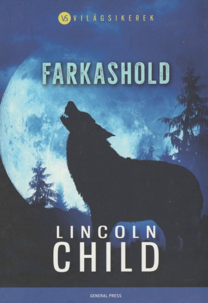 Lincoln Child: Farkashold