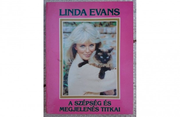 Linda Evans: A szpsg s megjelens titkai