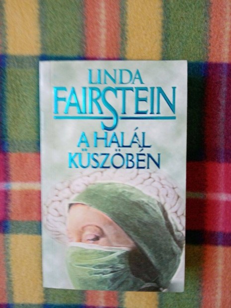 Linda Fairstein: A hall kszbn