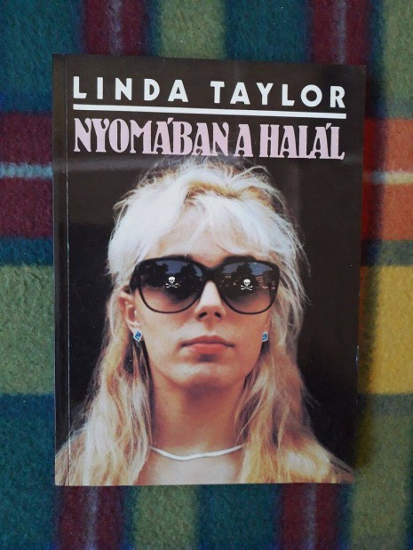 Linda Taylor: Nyomban a hall