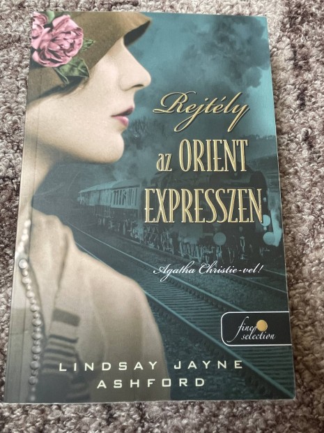 Lindsay Jayne Ashford: Rejtly az Orient Expresszen