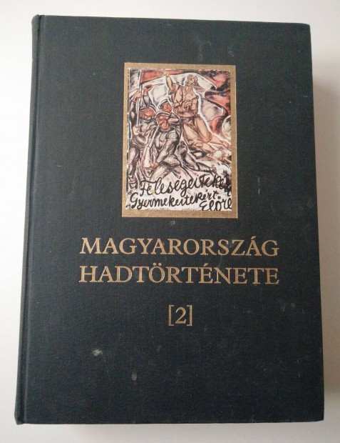 Liptai Ervin (szerk.) - Magyarorszg hadtrtnete II. ktet