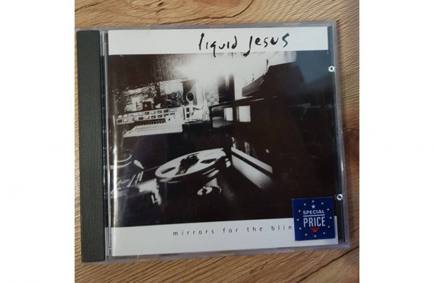 Liquid Jesus - Mirrors For The Blind CD