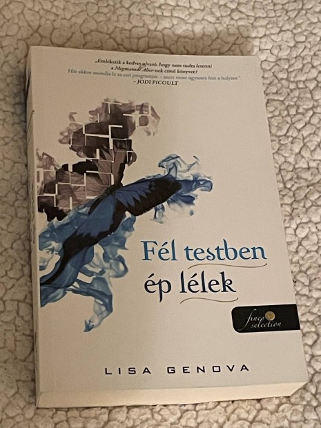 Lisa Genova: Fl testben p llek