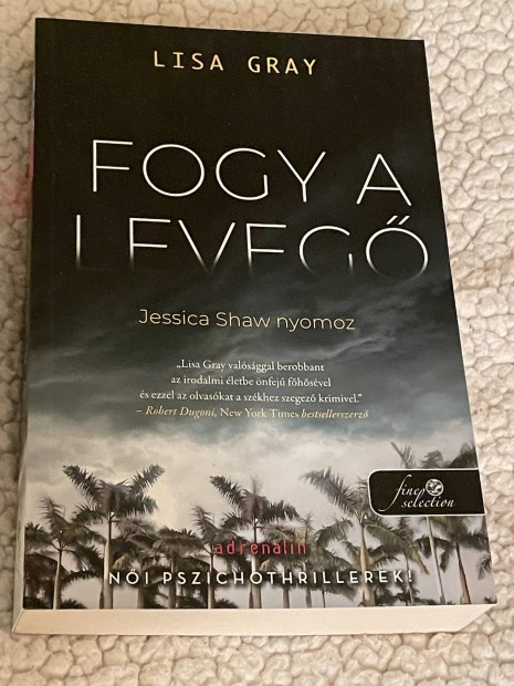 Lisa Gray: Fogy a leveg