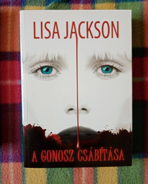Lisa Jackson: A gonosz csbtsa