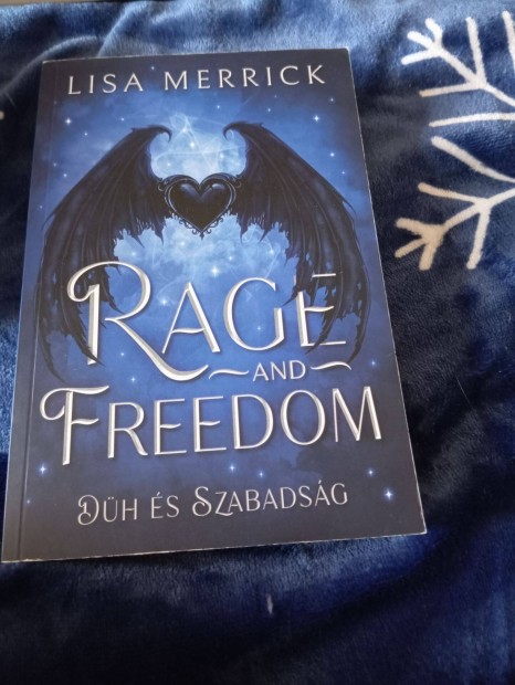 Lisa Merrick: Dh s szabadsg (Rage and freedom 1.) (2024)