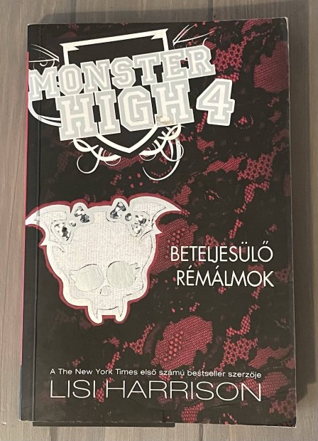 Lisi Harrison: Beteljesl rmlmok Monster High 4