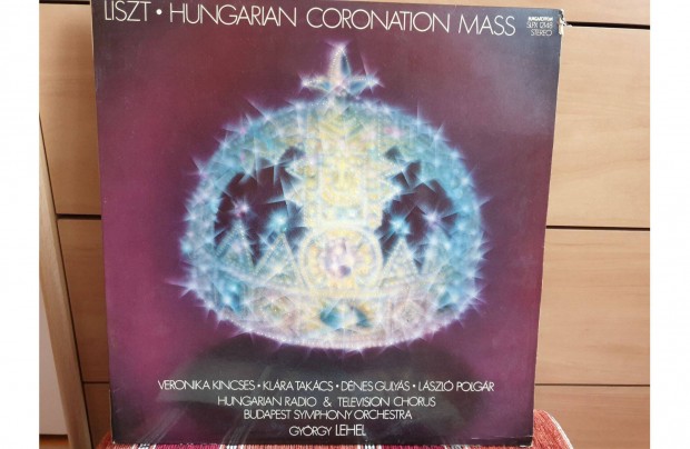 Liszt Ferenc - Koronzsi mise hanglemez bakelit lemez Vinyl