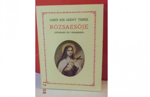 Lizii Jis Szent Terz: Rzsaesje