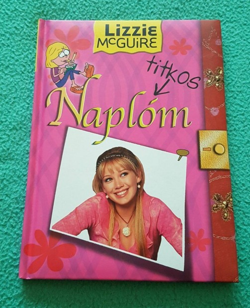 Lizzie Mcguire - Titkos naplm knyv