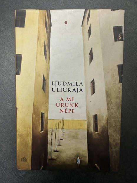 Ljudmila Ulickaja A Mi Urunk Npe