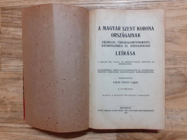 Lczi Lczy Lajos: A Magyar Szent Korona orszgainak.(1918)