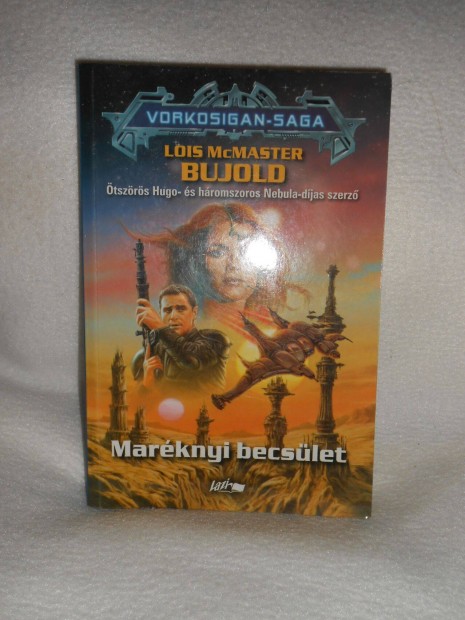 Lois Mcmaster Bujold: Marknyi becslet