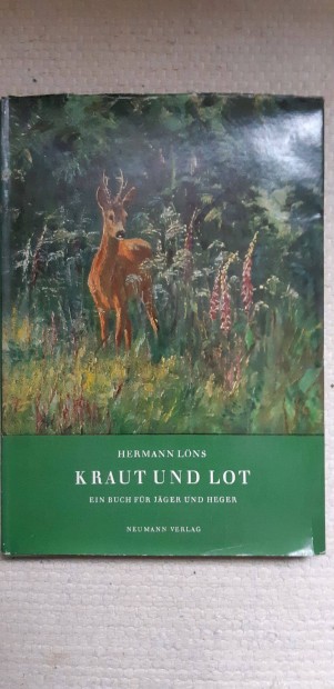Lns, Hermann: Kraut und Lot Ein Buch fr Jger und Heger