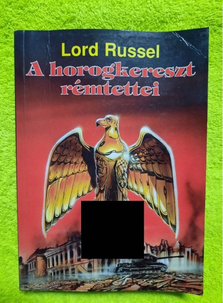 Lord Russell: A horogkereszt rmtettei