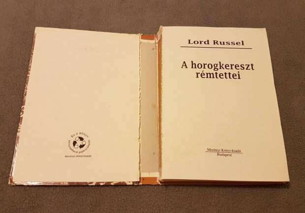 Lord Russell - A horogkereszt rmtettei knyv
