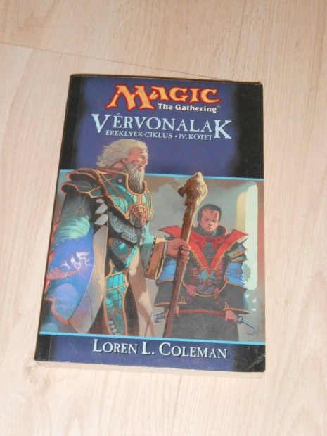 Loren L. Coleman: Vrvonalak (Ereklyk ciklus 4, Magic the Gatthering)