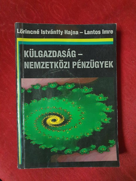 Lrincn I. L. / Lantos Imre - Klgazdasg / Nemzetkzi pnzgyek