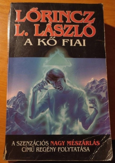 Lrincz L. Lszl-A k fiai