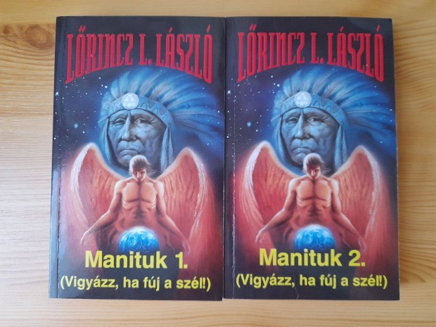 Lrincz L. Lszl: Manituk 1 s 2