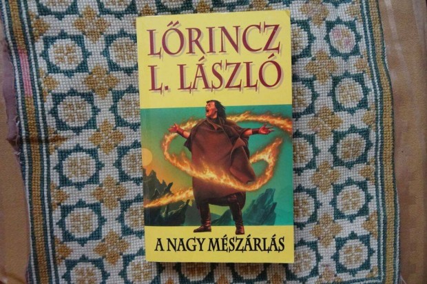 Lrincz L. Lszl : A nagy Mszrls