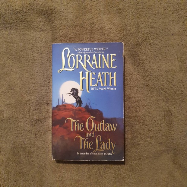 Lorraine Heath: The Outlaw and the Lady knyv