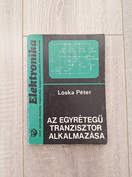 Lska Pter: Az egyrteg tranzisztor alkalmazsa