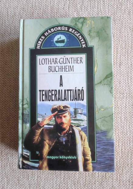 Lothar - Gnther Buchheim : A tengeralattjr