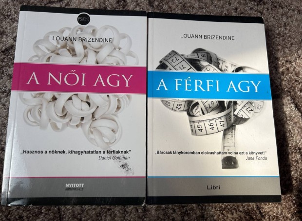 Louann Brizendine: A férfi agy; A női agy