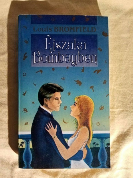 Louis Bromfield jszaka Bombayben