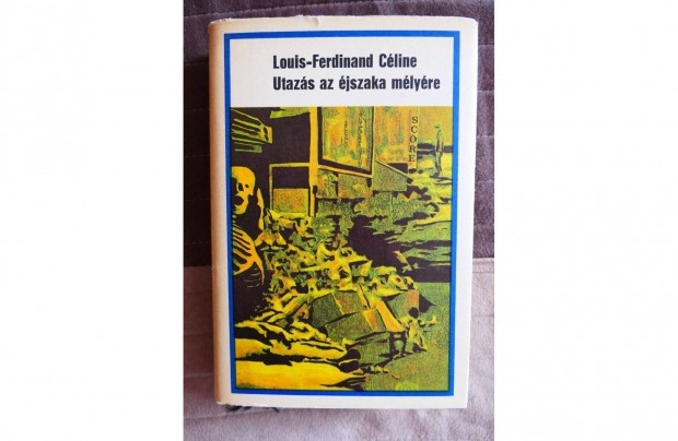 Louis-Ferdinand Cline : Utazs az jszaka mlyre