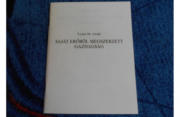 Louis M. Grafe: Sajt erbl megszerzett gazdagsg